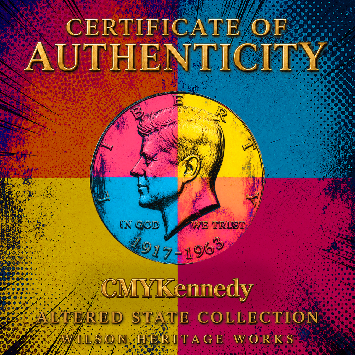 CMYKennedy | Altered State Collection | Kennedy Half Dollar Art