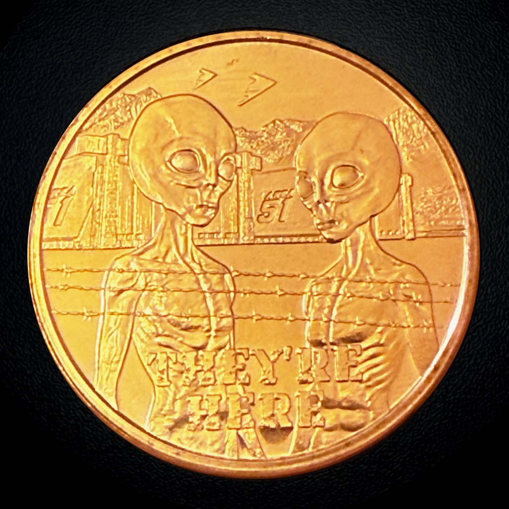 They're Here Alien Area 51 | 1 oz .999 Fine Copper Round
